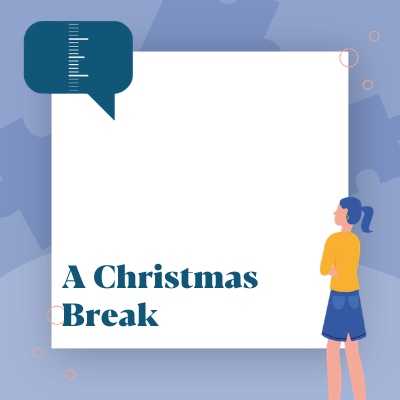 Christmas break A Christmas Break