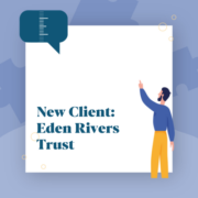 New Client: Eden Rivers Trust